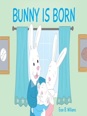 cover image of Bunny Is Born